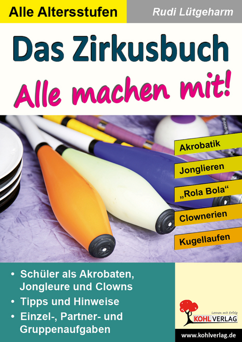Das Zirkusbuch - Alle machen mit! - Rudi L&uuml;tgeharm