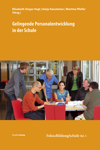 Gelingende Personalentwicklung in der Schule