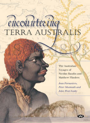 Encountering Terra Australis - Jean Fornasiero, Peter Monteath, John West-Sooby