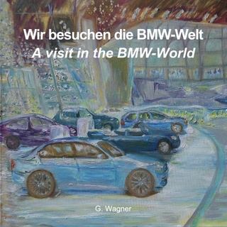 Wir besuchen die BMW-Welt