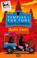 Temples and Tuk Tuks - Lydia Laube