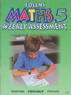 Weekly Assessment - Steve Mills, Hilary Koll