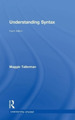 Understanding Syntax - Maggie Tallerman