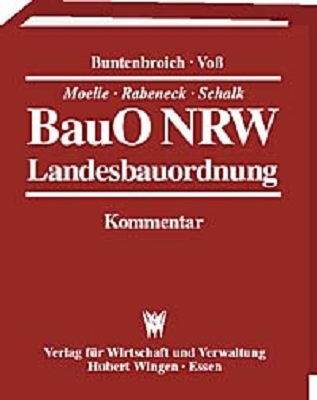 Bauordnung f&uuml;r das Land Nordrhein-Westfalen - Landesbauordnung - (BauO NW) - 