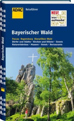 ADAC Reisef&uuml;hrer Bayerischer Wald - Regina Becker