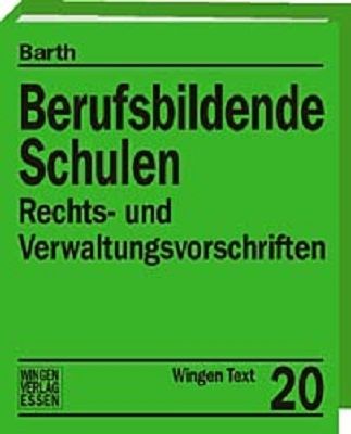 Berufsbildende Schulen. Rechts- und Verwaltungsvorschriften - Niedersachsen - 