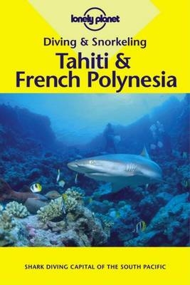 Tahiti and French Polynesia