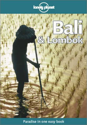 Bali and Lombok - Mary Covernton, Tony Wheeler
