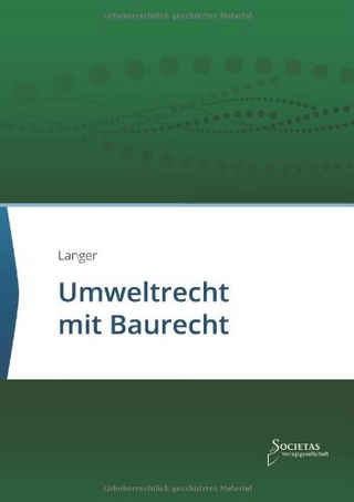 Umweltrecht mit Baurecht