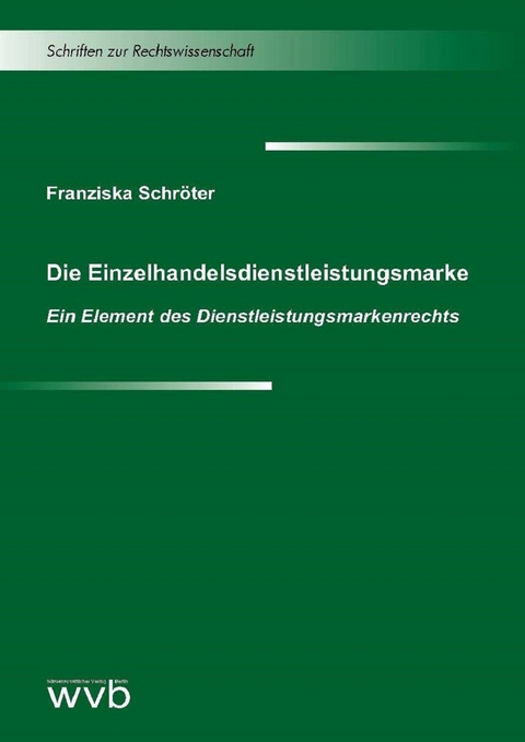 Die Einzelhandelsdienstleistungsmarke - Franziska Schr&ouml;ter