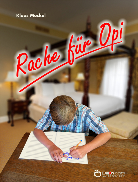 Rache f&uuml;r Opi - Klaus M&ouml;ckel