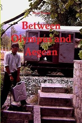 Between Olympus and Aegean