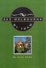 See Melbourne by Tram