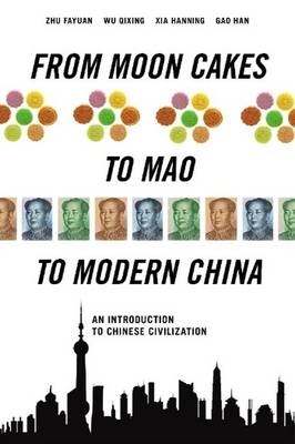 From Moon Cakes to Mao to Modern China - 