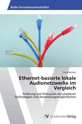 Ethernet-basierte lokale Audionetzwerke im Vergleich
