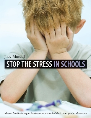 Stop the Stress in Schools - Joey Mandel