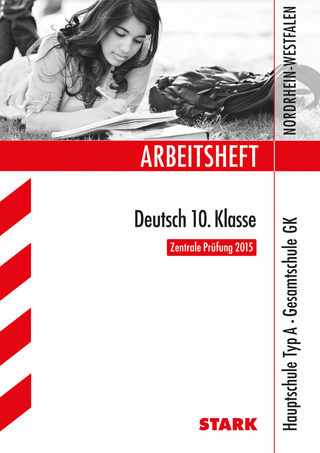 Arbeitsheft Hauptschule Typ A Nordrhein-Westfalen - Deutsch 10. Klasse