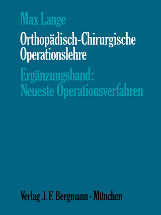 Orthopädisch-Chirurgische Operationslehre