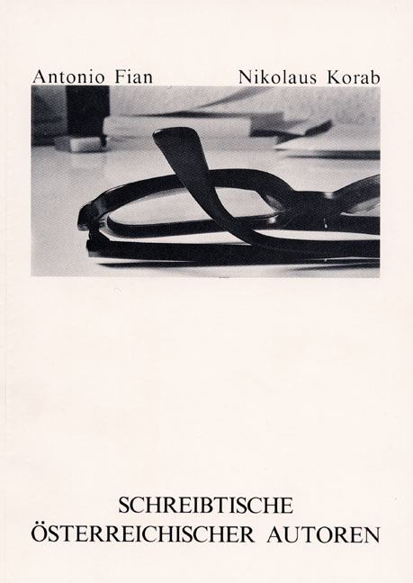Schreibtische &ouml;sterreichischer Autoren - Antonio Fian, Nikolaus Korab