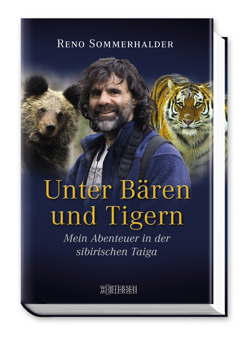 Unter B&auml;ren und Tigern - Reno Sommerhalder