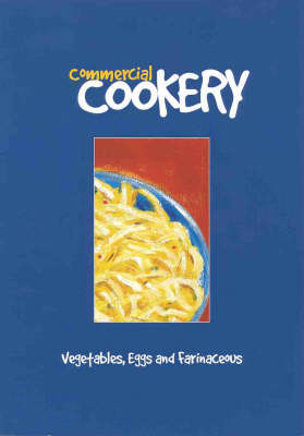 Vegetables, Eggs & Farinaceous : Student Manual