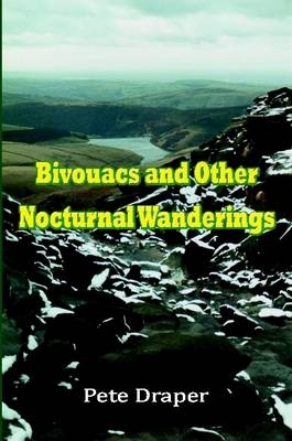 Bivouacs and Other Nocturnal Wanderings