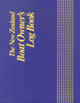 New Zealand Boat Owners Log Book - Jim Ayers