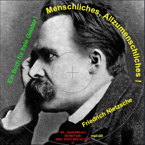 Menschliches, Allzumenschliches - Friedrich Nietzsche