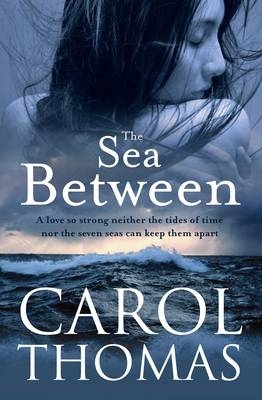 The Sea Between - Carol Thomas