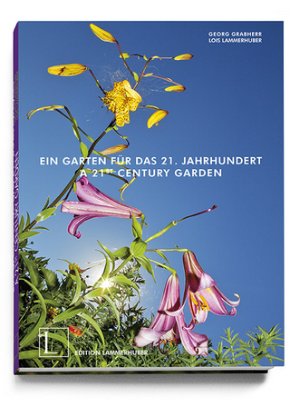Ein Garten für das 21. Jahrhundert