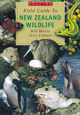 A Field Guide to New Zealand Wildlife - Terence Lindsey