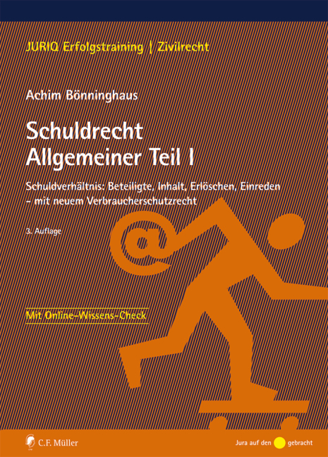 Schuldrecht Allgemeiner Teil I - Achim B&ouml;nninghaus