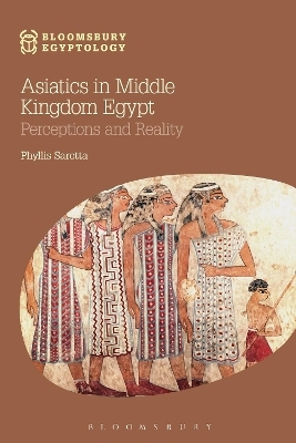 Asiatics in Middle Kingdom Egypt - Phyllis Saretta