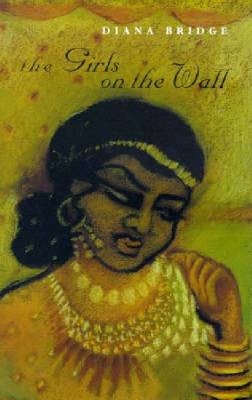 The Girls on the Wall - Diana Bridge