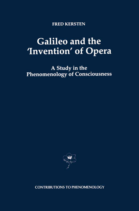 Galileo and the &lsquo;Invention&rsquo; of Opera - F. Kersten