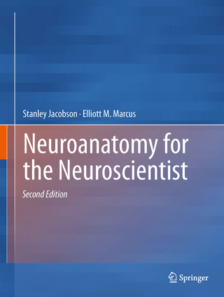 Neuroanatomy for the Neuroscientist