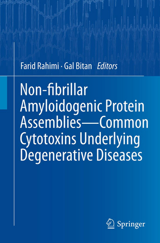 Non-fibrillar Amyloidogenic Protein Assemblies - Common Cytotoxins Underlying Degenerative Diseases