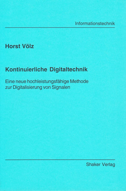 Kontinuierliche Digitaltechnik - Horst V&ouml;lz