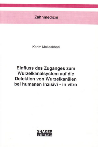 Einfluss des Zuganges zum Wurzelkanalsystem auf die Detektion von Wurzelkanälen bei humanen Inzisivi - in vitro