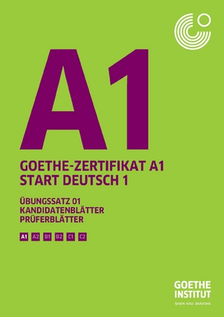 Goethe-Zertifikat A1 - Übungssatz 01