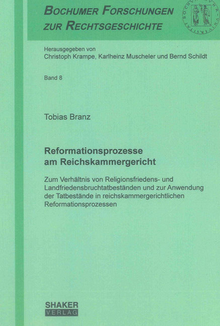 Reformationsprozesse am Reichskammergericht