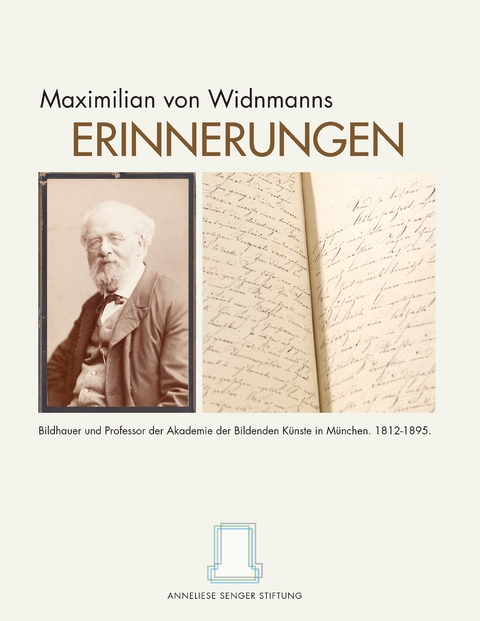Maximilian von Widnmanns Erinnerungen - 