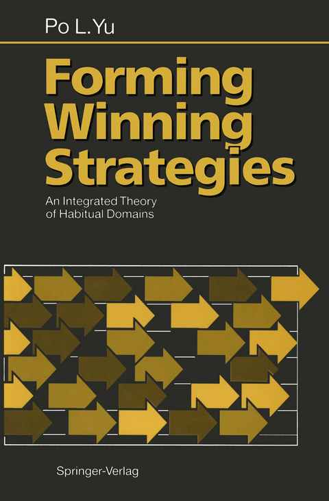 Forming Winning Strategies - Po L. Yu