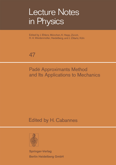 Padé Approximants Method and Its Applications to Mechanics - 