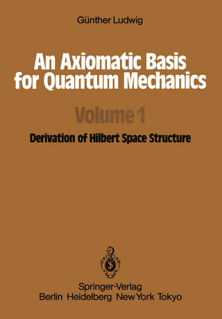 An Axiomatic Basis for Quantum Mechanics