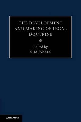 The Development and Making of Legal Doctrine: Volume 6