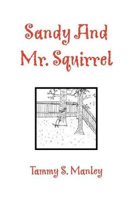 Sandy and Mr. Squirrel