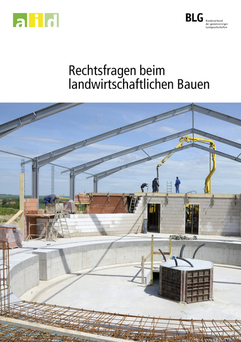 Rechtsfragen beim landwirtschaftlichen Bauen - Volkmar Nies