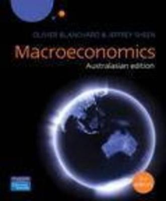 Macroeconomics - Olivier Blanchard, Jeffrey R. Sheen