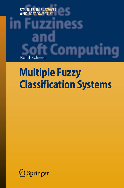 Multiple Fuzzy Classification Systems - Rafał Scherer
